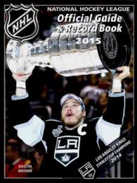 The National Hockey League Official Guide & Record Book 2015 (National Hockey League Official Guide and Record Book)