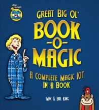 MAC King's Magic in a Minute Great Big Ol' Book-o-magic : A Complete Magic Kit in a Book