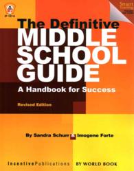 The Definitive Middle School Guide : A Handbook for Success （2 Revised）
