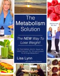 The Metabolism Solution : The New Way to Lose Weight