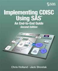 Implementing CDISC Using SAS : An End-to-End Guide