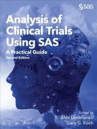 Analysis of Clinical Trials Using SAS: A Practical Guide, Second Edition （2ND）