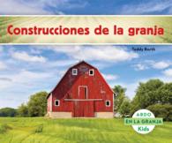 Construcciones de la granja (En La Granja / on the Farm)
