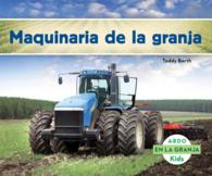 Maquinaria de la granja (En La Granja / on the Farm)