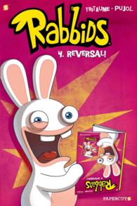 Rabbids 4 : Reversal! (Rabbids)