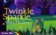 Twinkle, Sparkle, Watch Me Grow