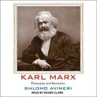 Karl Marx (7-Volume Set) : Philosophy and Revolution （Unabridged）