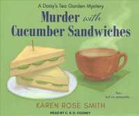 Murder with Cucumber Sandwiches (7-Volume Set) (A Daisy's Tea Garden Mystery) （Unabridged）