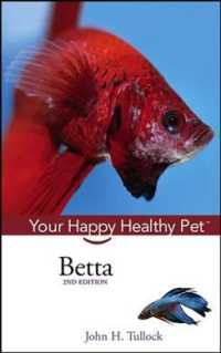 Betta : Your Happy Healthy Pet (Happy Healthy Pet) （2ND）