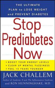 Stop Prediabetes Now: The Ultimate Plan to Lose Weight and Prevent Diabetes