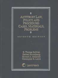 Antitrust Law, Policy, and Procedure : Cases, Materials, Problems （7TH）