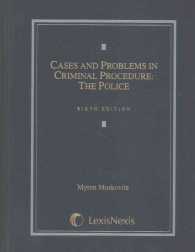 Cases & Problems in Criminal Procedure : The Police