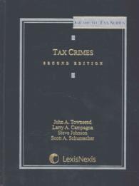 Tax Crimes (Lexisnexis Graduate Tax Series) （2ND）