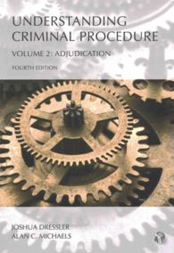 Understanding Criminal Procedure : Adjudication (Understanding) 〈2〉 （4TH）