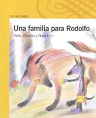 Una familia para Rodolfo / a Family for Rodolfo