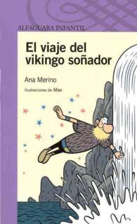 El viaje del vikingo soador/ the Viking dreamy trip