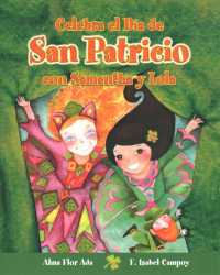 Celebra El Día de San Patricio Con Samantha Y Lola (Cuentos Para Celebrar / Stories to Celebrate)