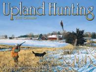 Upland Hunting 2017 Calendar （WAL）