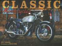 Classic & Vintage Motorcycles 2021 Calendar （WAL）