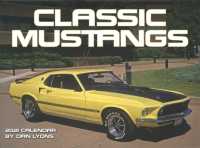 Classic Mustangs Calendar （WAL）