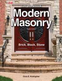 Modern Masonry : Brick, Block, Stone （8 CSM LAB）