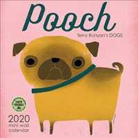 Pooch 2020 Calendar : Terry Runyan's Dogs （MIN WAL）