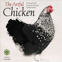 The Artful Chicken 2020 Calendar : Brush & Ink Watercolor Paintings （WAL）