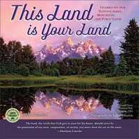 This Land Is Your Land 2020 Calendar : Celebrating Our National Parks, Monuments, and Public Lands （WAL）