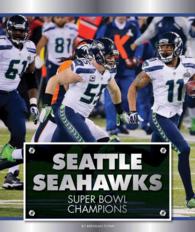 Seattle Seahawks : Super Bowl Champions (Today's Mvps and Champions)