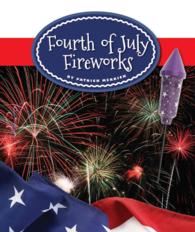 Fourth of July Fireworks (Our Holiday Symbols)
