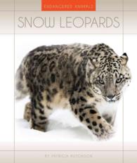 Snow Leopards (Endangered Animals)