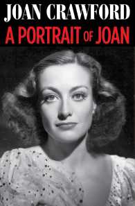 A Portrait of Joan : An Autobiography of Joan Crawford