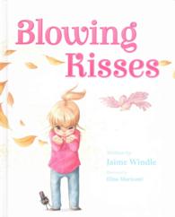 Blowing Kisses