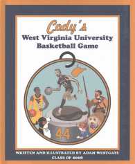 Cody's West Virginia University Basketball Game (Paw Print Stories)