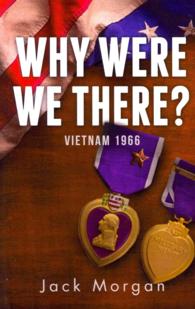 Why Were We There? : Vietnam 1966