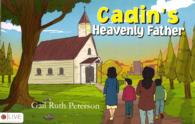 Cadin's Heavenly Father : Elive Audio Download Included