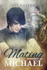 The Mating of Michael (Sex in Seattle)