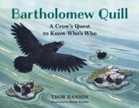 Bartholomew Quill : A Crow's Quest to Know Who's Who