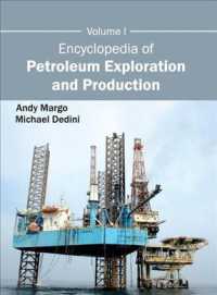 Encyclopedia of Petroleum Exploration and Production 〈1〉