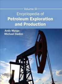 Encyclopedia of Petroleum Exploration and Production 〈3〉