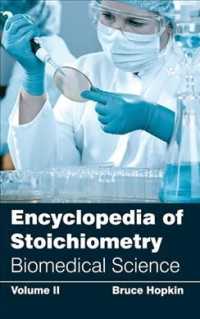 Encyclopedia of Stoichiometry : Biomedical Science 〈2〉