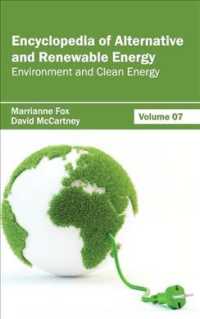 Encyclopedia of Alternative and Renewable Energy : Environment and Clean Energy 〈7〉