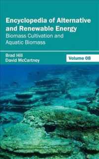 Encyclopedia of Alternative and Renewable Energy : Biomass Cultivation and Aquatic Biomass 〈8〉