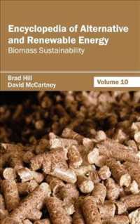 Encyclopedia of Alternative and Renewable Energy : Biomass Sustainability 〈10〉