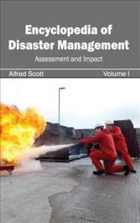 Encyclopedia of Disaster Management : Assessment and Impact 〈1〉