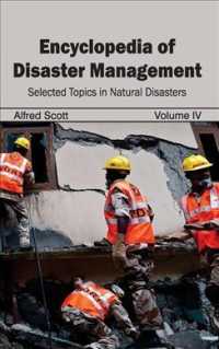 Encyclopedia of Disaster Management : Selected Topics in Natural Disasters 〈4〉