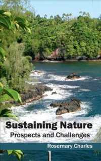 Sustaining Nature : Prospects and Challenges