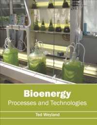 Bioenergy : Processes and Technologies