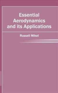 Essential Aerodynamics and Its Applications -- Hardback