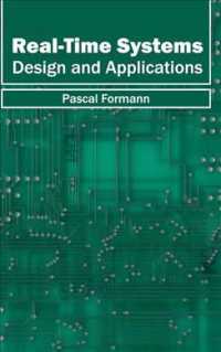 Real-time Systems : Design and Applications